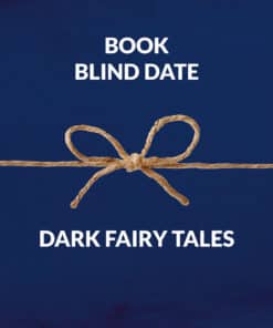 Book Blind Date Dark Fairy Tales