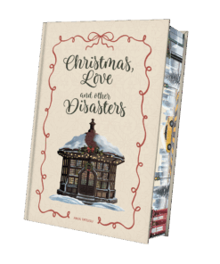 Christmas, Love and other Disasters EXKLUSIVAUSGABE