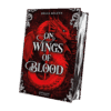 On Wings Blood 1 Verlagscover Mockup.png